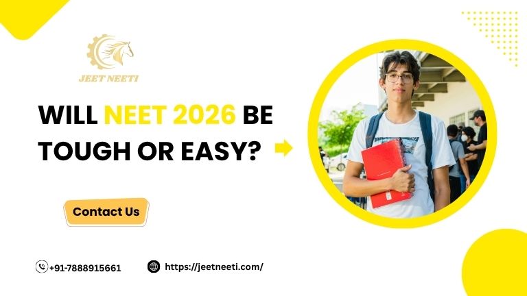 Will-NEET-2026-Be-Tough-or-Easy